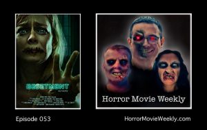 horror movie weekly ep53